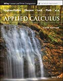 Applied Calculus, 6e WileyPLUS + Loose-leaf - 6th Edition - by Deborah Hughes-Hallett, Andrew M. Gleason, Patti Frazer Lock, Daniel E. Flath - ISBN 9781119408901