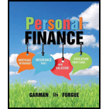 Personal Finance (MindTap Course List) - 12th Edition - by E. Thomas Garman, Raymond Forgue - ISBN 9781133595830