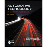 Automotive Technology: A Systems Approach (MindTap Course List) - 6th Edition - by Jack Erjavec, Rob Thompson - ISBN 9781133612315