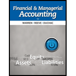 Financial & Managerial Accounting - 12th Edition - by WARREN,  Carl S., Reeve,  James M., Duchac,  Jonathan - ISBN 9781133952428