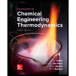 Introduction to Chemical Engineering Thermodynamics - 8th Edition - by J.M. Smith Termodinamica en ingenieria quimica, Hendrick C Van Ness, Michael Abbott, Mark Swihart - ISBN 9781259696527