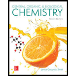 General, Organic, and Biological Chemistry - 4th edition - 4th Edition - by by Janice Smith - ISBN 9781259883989