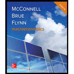 Macroeconomics - 21st Edition - by Campbell R. McConnell, Stanley L. Brue, Sean Masaki Flynn Dr. - ISBN 9781259915673