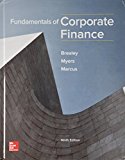Fundamentals Of Corporate Finance, 9th Edition - 9th Edition - by Richard Brealey; Stewart Myers; Alan Marcus - ISBN 9781260052220