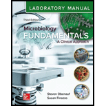 Laboratory Manual for Microbiology Fundamentals: A Clinical Approach