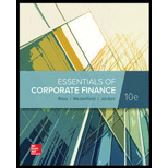 Loose Leaf For Essentials Of Corporate Finance - 10th Edition - by Stephen A Ross, Randolph W Westerfield Robert R. Dockson Deans Chair in Bus. Admin., Bradford D Jordan Professor - ISBN 9781260394733