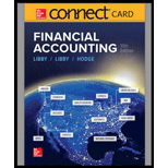 Connect Access Card For Financial Accounting - 10th Edition - by Robert Libby, Patricia Libby, Frank Hodge Ch - ISBN 9781260481297