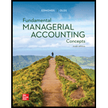 FUND.MANAGERIAL ACCT.CONCEPTS (LOOSE) - 10th Edition - by Edmonds - ISBN 9781264465736