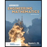 Advanced Engineering Mathematics - 6th Edition - by Dennis G. Zill - ISBN 9781284105902