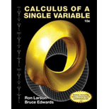 Calculus of a Single Variable - 10th Edition - by Ron Larson, Bruce H. Edwards - ISBN 9781285060286