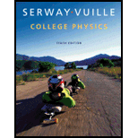 College Physics - 10th Edition - by Raymond A. Serway, Chris Vuille - ISBN 9781285737027