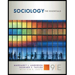 Sociology: The Essentials (MindTap Course List) - 9th Edition - by Margaret L. Andersen, Howard F. Taylor, Kim A. Logio - ISBN 9781305503083