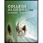 College Algebra (MindTap Course List) - 12th Edition - by R. David Gustafson, Jeff Hughes - ISBN 9781305652231