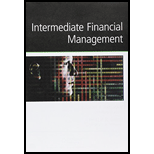 Bundle: Intermediate Financial Management, Loose-leaf Version, 12th + Mindtap Finance, 1 Term (6 Months) Printed Access Card