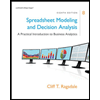 Spreadsheet Modeling & Decision Analysis: A Pract…