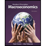 EBK MODERN PRINCIPLES: MACROECONOMICS - 5th Edition - by Tabarrok - ISBN 9781319329556