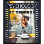 PSYCHOLOGY IN MODULES (LL)-W/LAUNCHPAD - 13th Edition - by Myers - ISBN 9781319394820