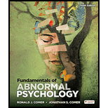FUNDAMENTALS OF ABNORMAL PSYCH. (LOOSE) - 10th Edition - by COMER - ISBN 9781319424749