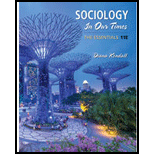 SOCIOLOGY IN OUR...:ESSEN.-MINDTAP      - 11th Edition - by KENDALL - ISBN 9781337119665