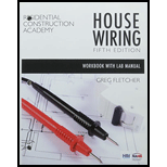 Student Workbook With Lab Manual For Fletcher's Residential Construction Academy: House Wiring, 5th - 5th Edition - by Gregory W Fletcher - ISBN 9781337404518