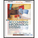 Bundle: Accounting Information Systems, Loose-Leaf Version, 11th + MindTap Accounting, 1 term (6 months) Printed Access Card - 11th Edition - by Ulric J. Gelinas, Richard B. Dull, Patrick Wheeler, Mary Callahan Hill - ISBN 9781337587297