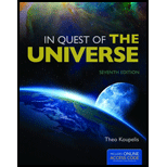 In Quest Of The Universe - 7th Edition - by Theo Koupelis - ISBN 9781449687755
