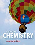 Living by Chemistry - 2nd Edition - by Angelica M. Stacy - ISBN 9781464142314