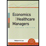 Economics for Healthcare Managers - 2nd Edition - by Not Available - ISBN 9781567933147