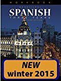 The Nassi/Levy Spanish Three Years Workbook - 3rd Edition - by Stephen L. Levy, Robert J. Nassi - ISBN 9781634198967