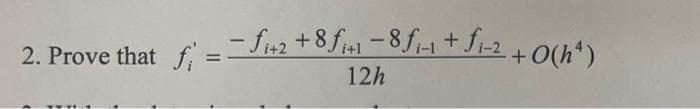 2. Prove that f == 1+2 +8f1+1 −85₁-1 + Si-2 +0(hª)
12h