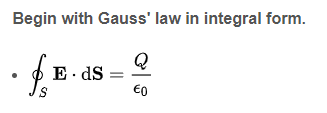 Begin with Gauss' law in integral form.
Q
€0
25
S
E. ds =