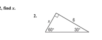 2, find.x.
2.
હું
60°
6
30