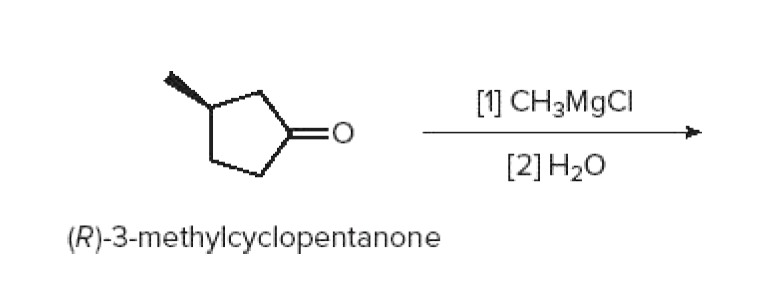 [1] CH3M9CI
[2] H20
(R)-3-methylcyclopentanone
