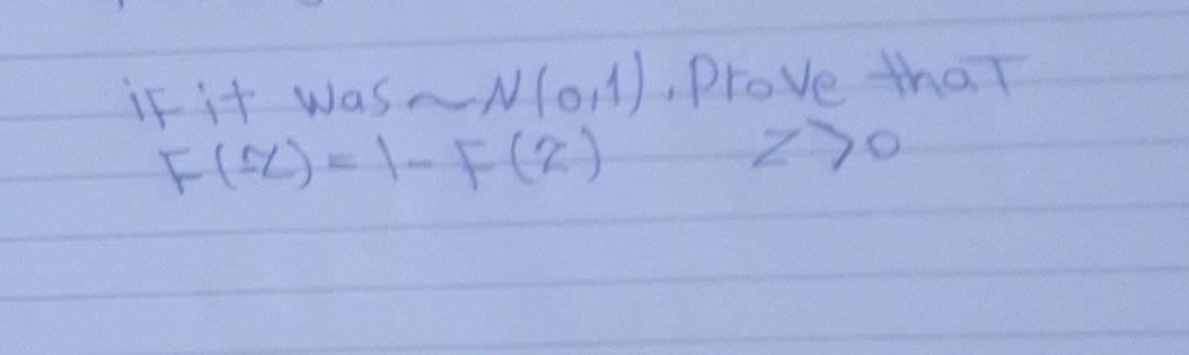 if it was Nlo11). Prove that
F(2) = 1-F(2)