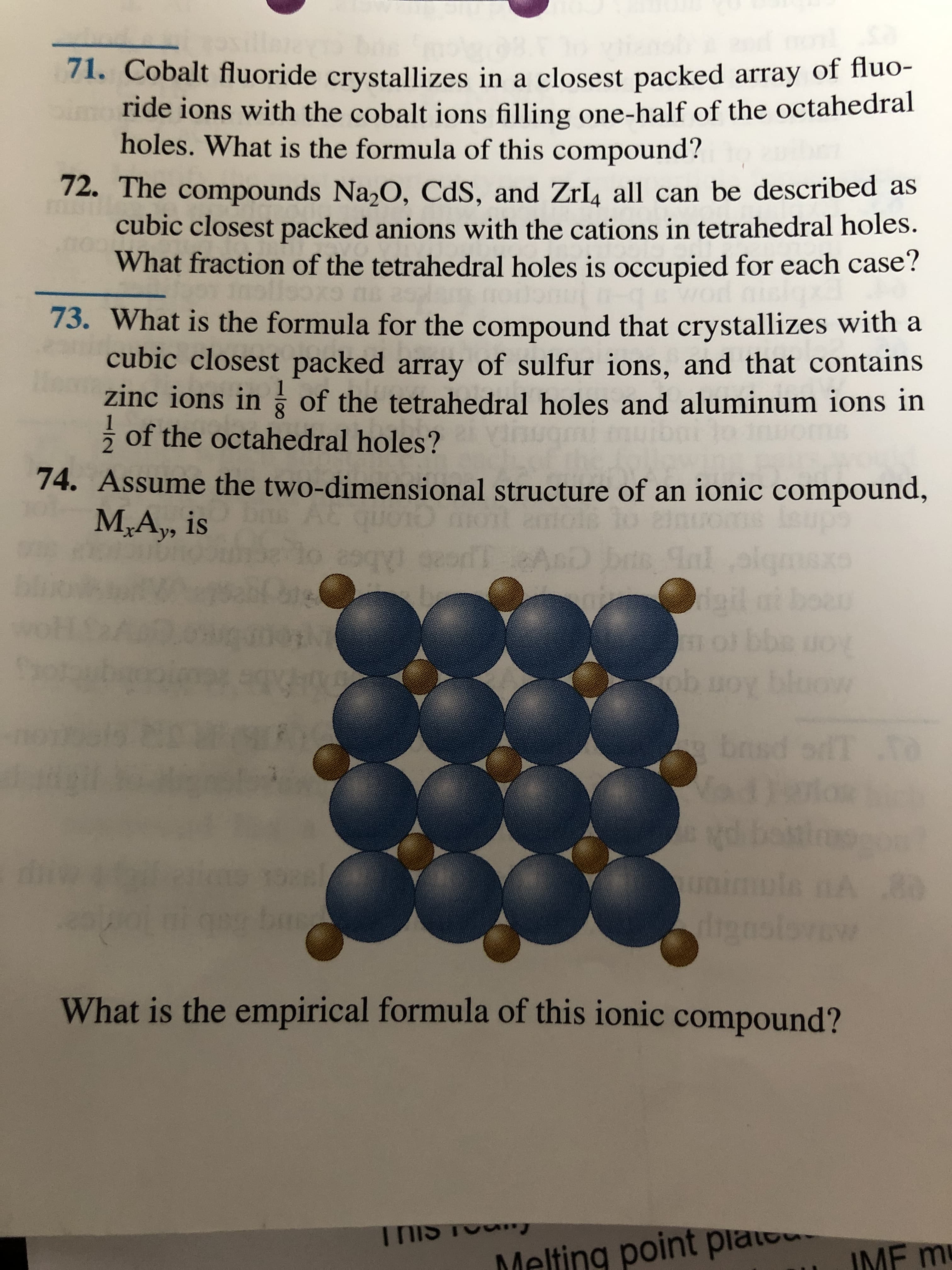 74. Assume the two-dimensional structure of an ionic compound,
M,A,, is
