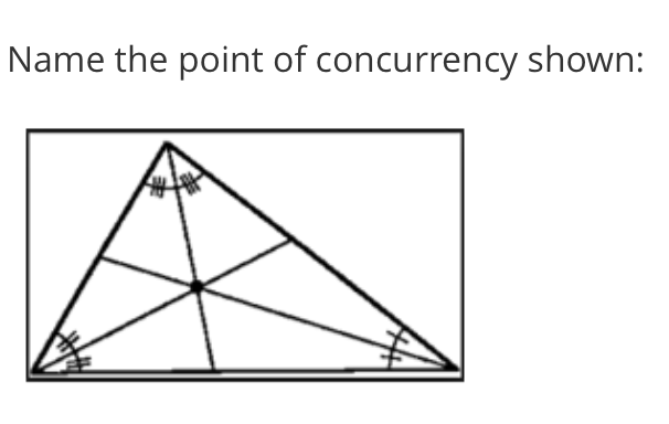 Name the point of concurrency shown:
