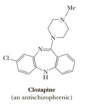 Me
Cl.
Clozapine
(an antischizophrenic)
7.
ZI
