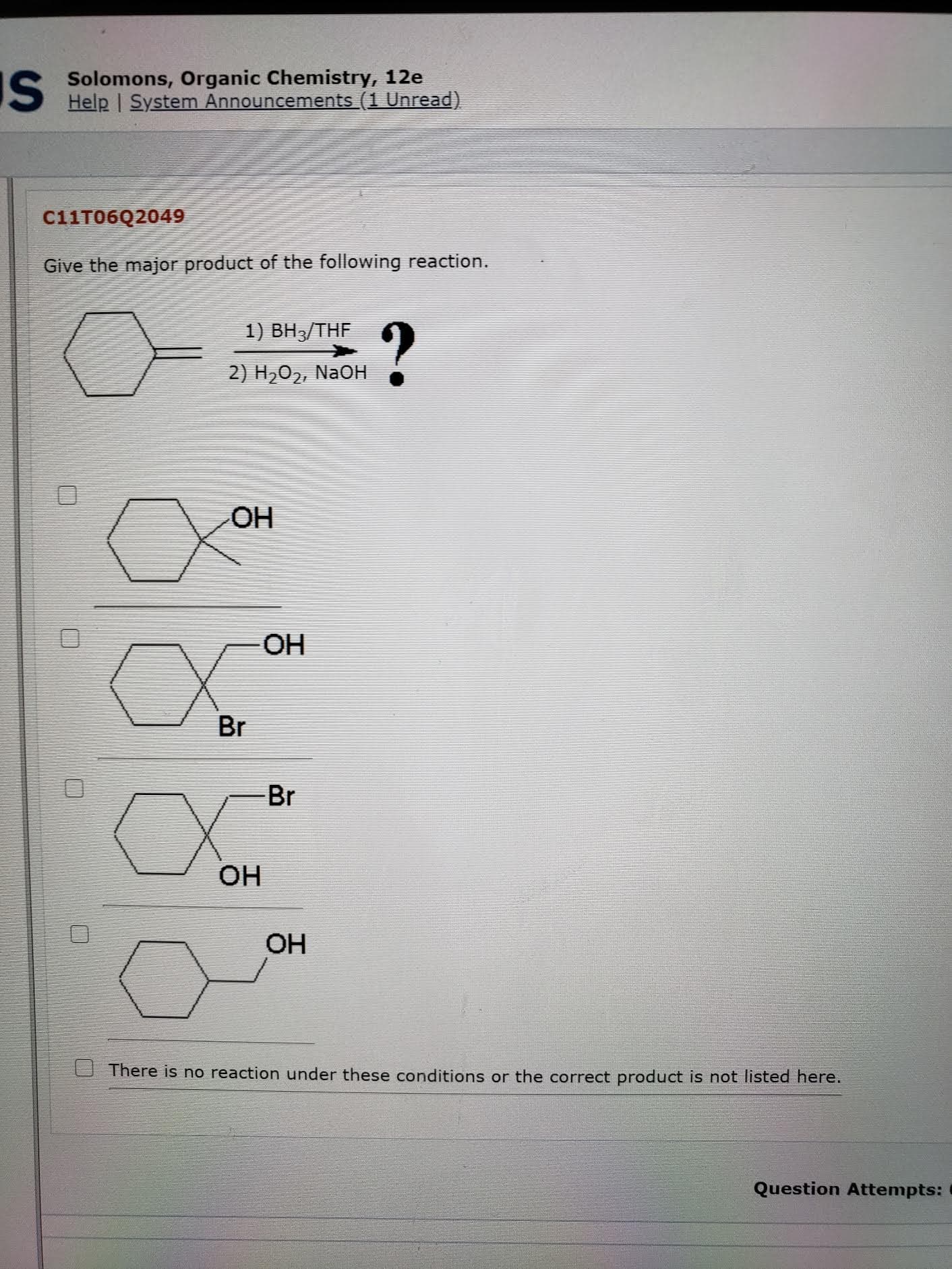 Give the major product of the following reaction.
1) ВН3/THF
2) H202, NaOH
