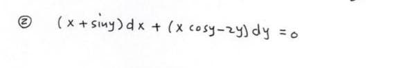 (x + siny) dx + (x cosy-zy) dy