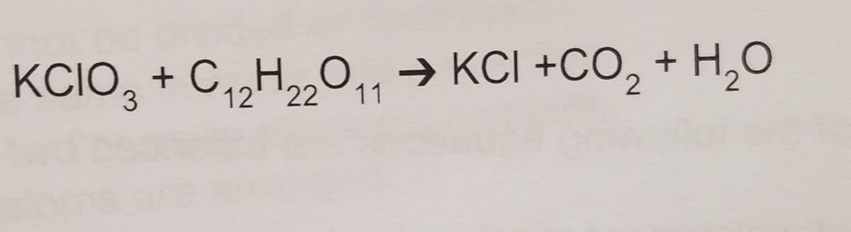 + C,„H„O,, → KCI +CO, + H,0
KCIO3
12' '22
11
