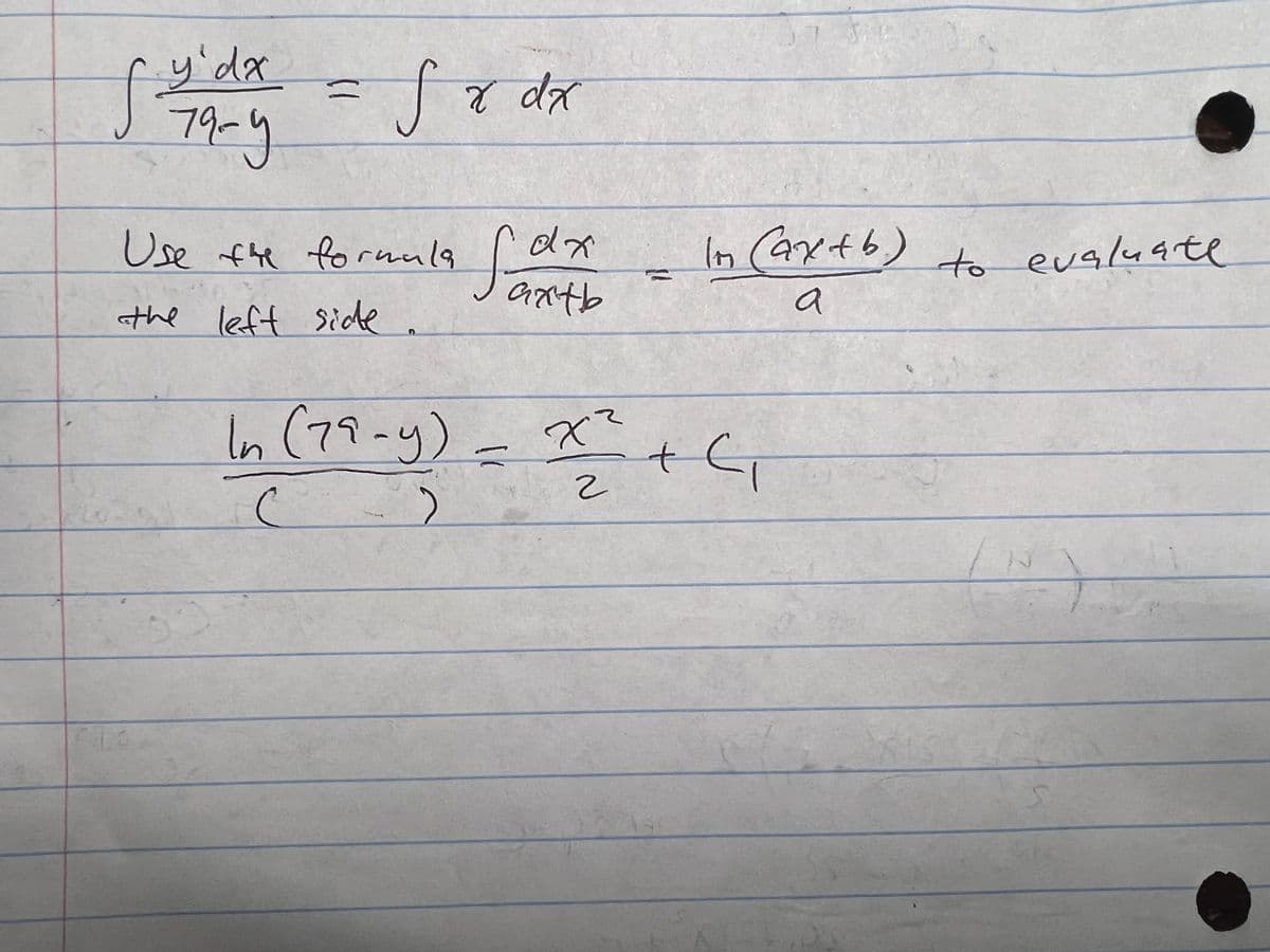 fuildx = Sxdx
y'da
79-4
formula fox
antb
Use the formula
the left side
In (79-4)
C
>
72
2
11
In (ax+b) to evaluate
a
+C₁
(N)