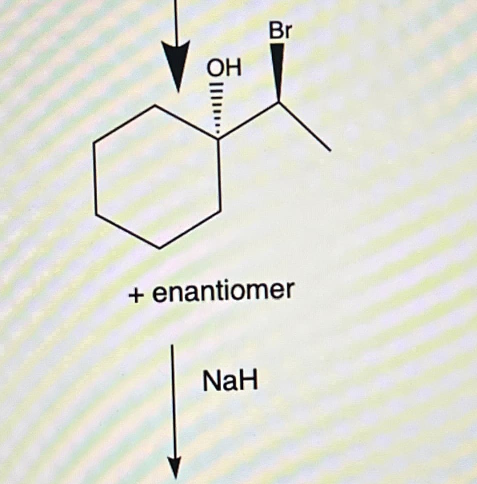 ㅎ......
OH
Br
+ enantiomer
NaH