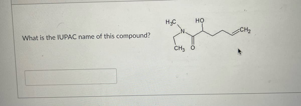 What is the IUPAC name of this compound?
H3C
CH3 ö
НО