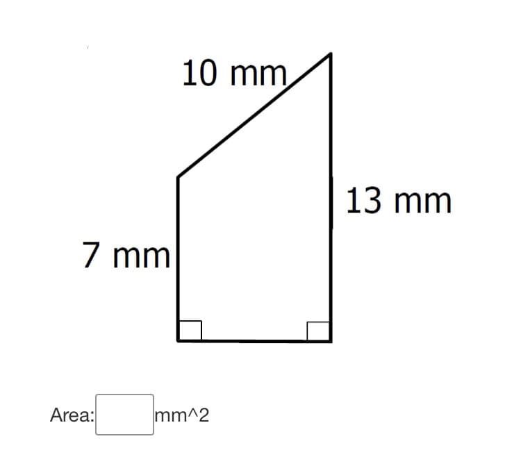 10 mm
13 mm
7 mm
Area:
mm^2
