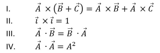 I.
II.
III.
IV.
A x (B+C) = A XB+ AXC
ỉ xỉ =1
A B = B
A. A = A²
A