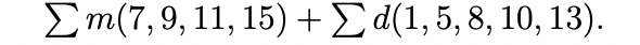 Em(7,9, 11, 15) +Ed(1,5, 8, 10, 13).
