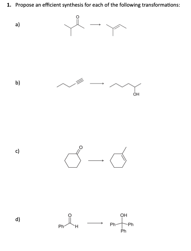 1. Propose an efficient synthesis for each of the following transformations:
a)
b)
c)
d)
8-6
mH
Ph-
H
Ph-
OH
OH
-Ph
Ph