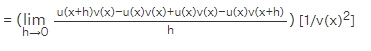 u(x+h)v(x)-u(x)v(x)+u(x)v(x)-u(x)v(x+h)
= (lim
h-0
:) [1/v(x)²]
