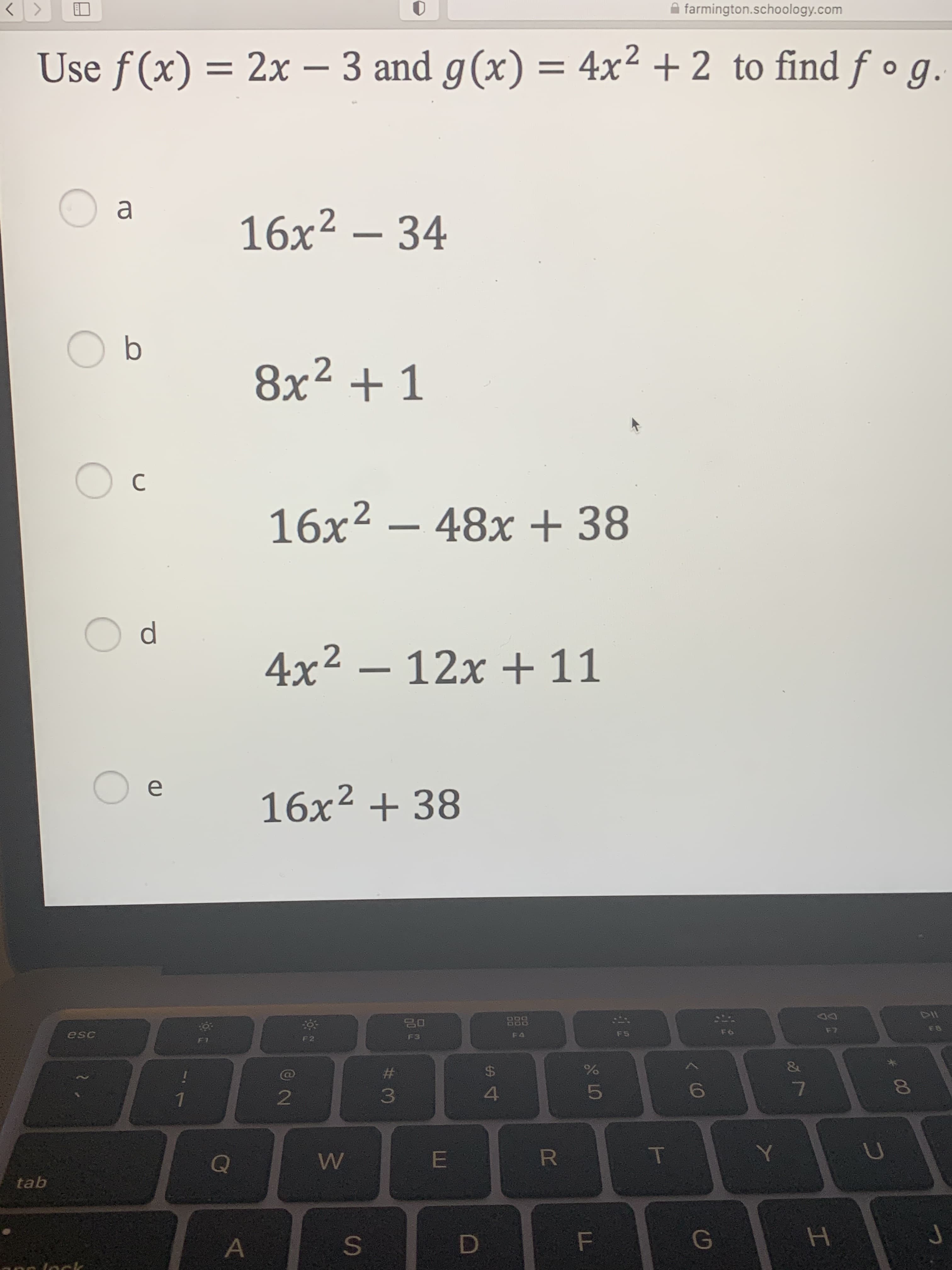 Use f (x) = 2x – 3 and g(x) = 4x² + 2 to find fog.
