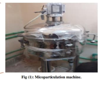 Fig (1): Micoparticulation machine.
